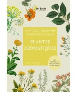 Plantes Aromatiques - Manuel Du Jardinier