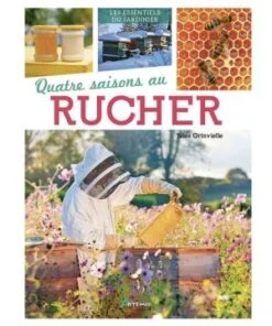 Quatre Saisons Au Rucher